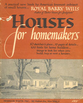 Houses for Homemakers,Royal Berry Willis, 1945