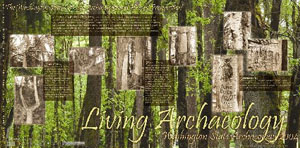 2004 "Living Archaeology"