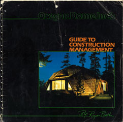Oregon Domes Inc., Guide to Construction Management, 1983