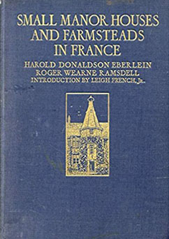 Small Manor Houses and Farmsteads in France - 1926